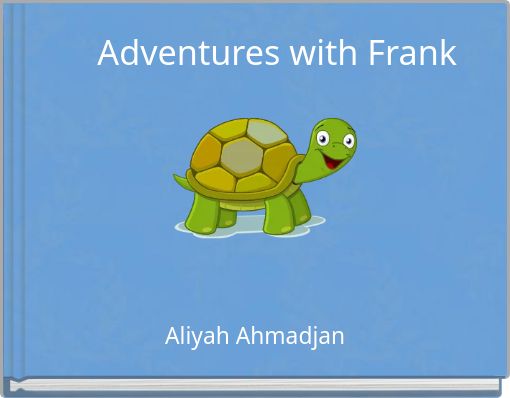 Adventures with Frank