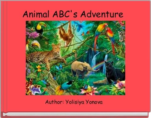 Front cover of 'Animal ABC's Adventure  ' 