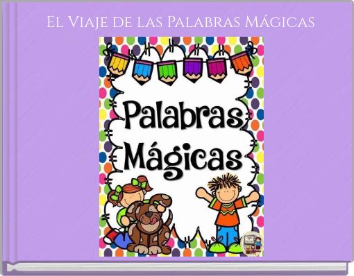 El Viaje de las Palabras Mágicas
