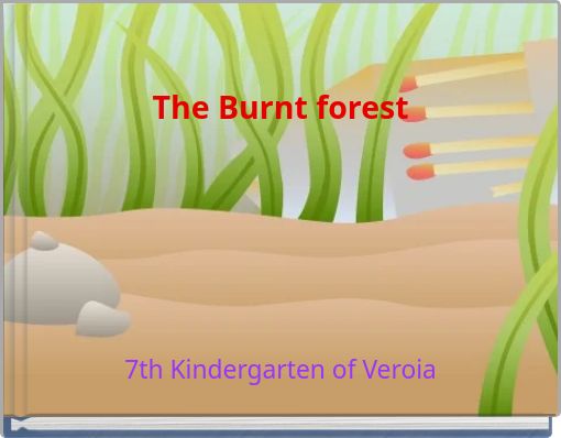 The Burnt forest