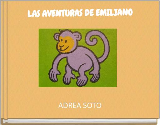 LAS AVENTURAS DE EMILIANO
