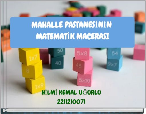 MAHALLE PASTANESİNİN MATEMATİK MACERASI