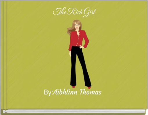 The Rich Girl