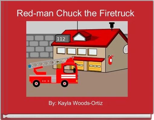 Front cover of 'Red-man Chuck the Firetruck ' 
