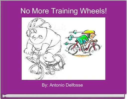 No More Training Wheels! 