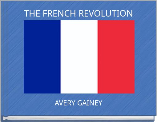 THE FRENCH REVOLUTION