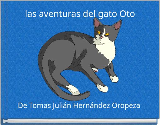 las aventuras del gato Oto