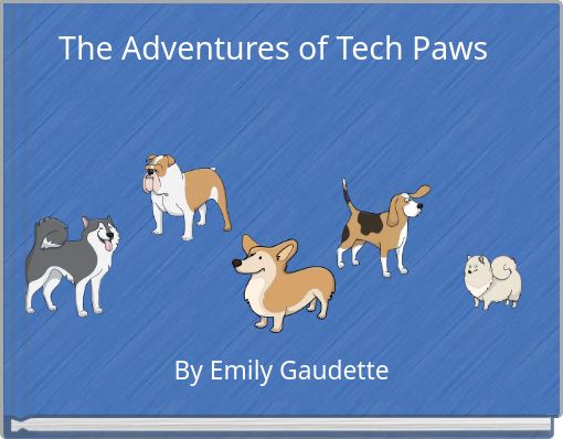 The Adventures of Tech Paws