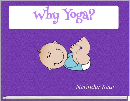 Why Yoga?