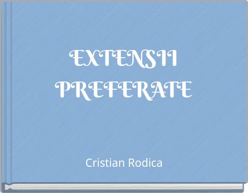 EXTENSII PREFERATE