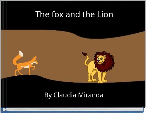 The fox and the Lion