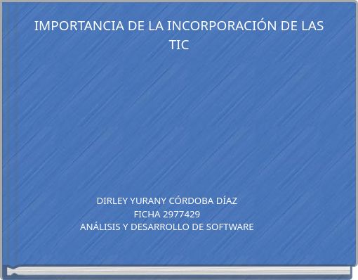 IMPORTANCIA DE LA INCORPORACI&Oacute;N DE LAS TIC