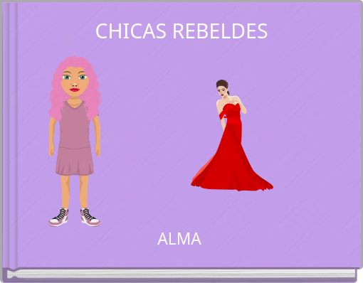 CHICAS REBELDES