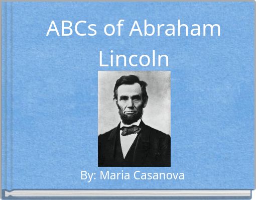 ABCs of Abraham Lincoln