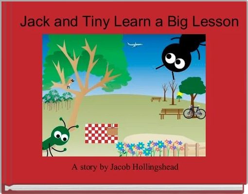  Jack and Tiny Learn a Big Lesson