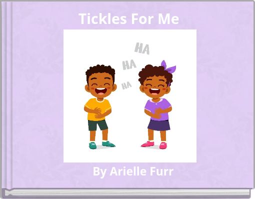 Tickles For Me