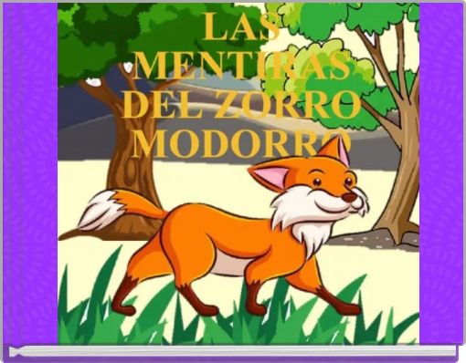 Las Mentiras del zorro Modorro