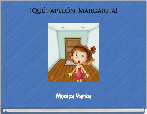 &iexcl;Qu&eacute; papel&oacute;n, Margarita!