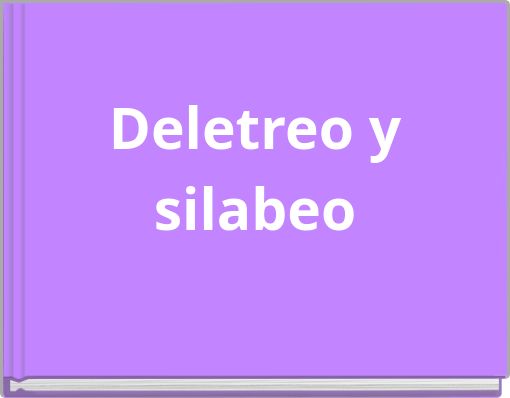 Deletreo y silabeo