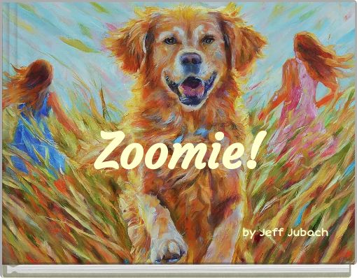 Zoomie!