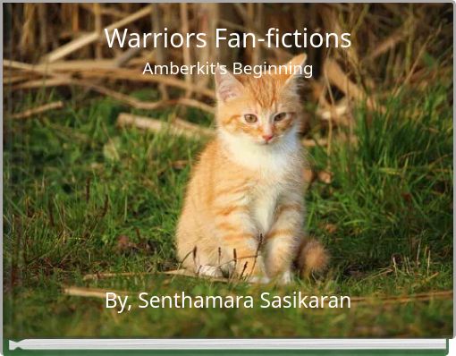 Book Cover for: Warriors Fan-fictions Amberkit's Beginning