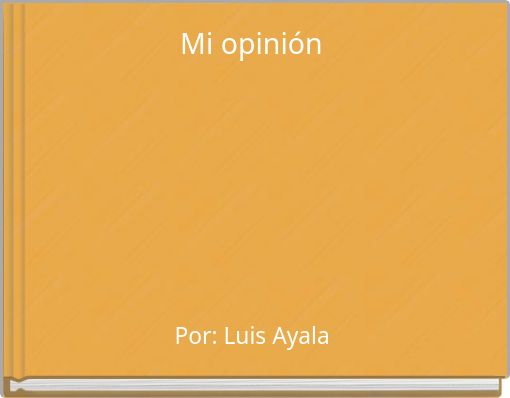 Mi opinión