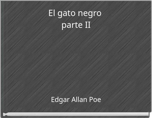 El gato negro parte II