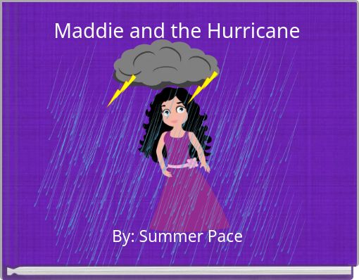 Maddie and the Hurricane