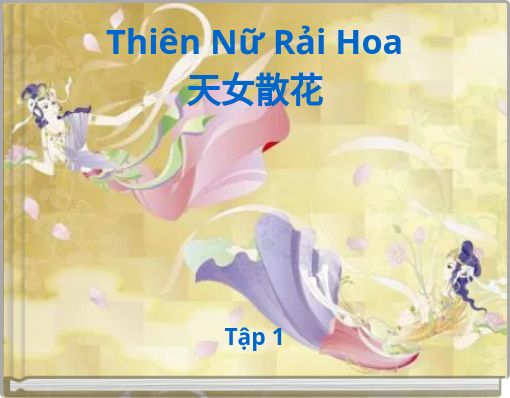 Thiên Nữ Rải Hoa 天女散花