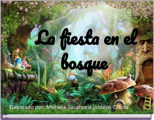 La fiesta en el bosque