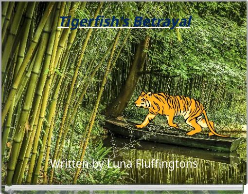 Tigerfish's Betrayal