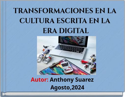 TRANSFORMACIONES EN LA CULTURA ESCRITA EN LA ERA DIGITAL