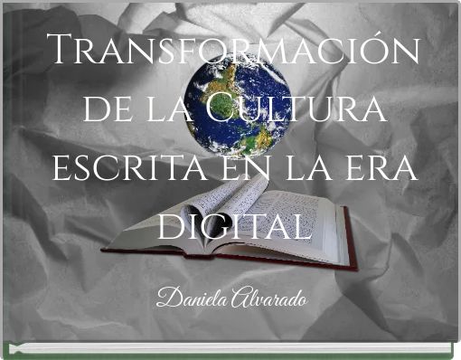 Transformaci&oacute;n de la Cultura escrita en la era digital