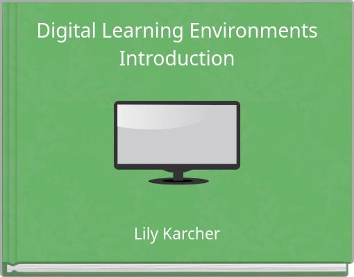 Digital Learning Environments Introduction