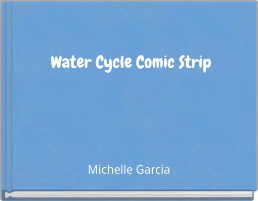 Water Cycle Comic Strip