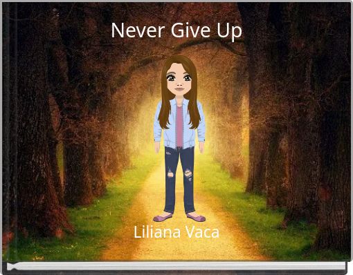 Never Give Up