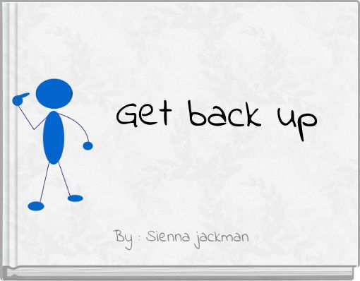 Get back up