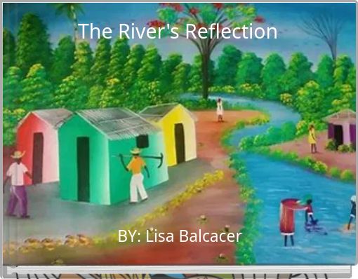 The River's Reflection