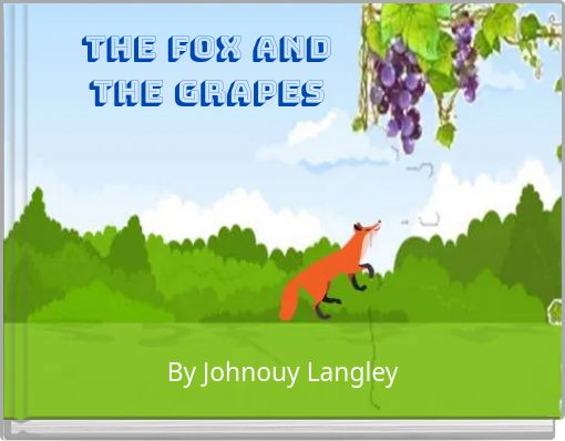 The Fox and the Grapes