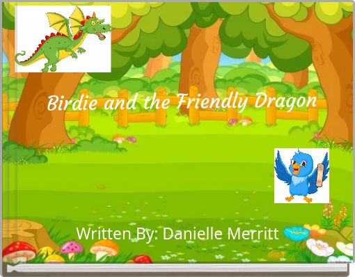 Birdie and the Friendly Dragon