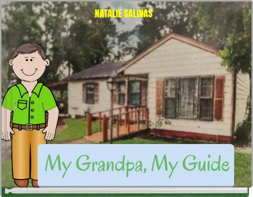 My Grandpa, My Guide