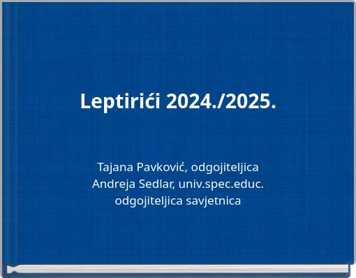Leptirići 2024./2025.