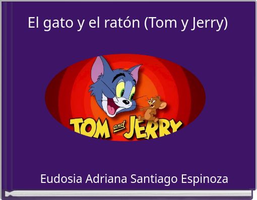 El gato y el ratón (Tom y Jerry)