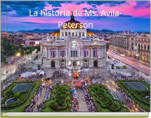 La historia de Ms. Avila- Peterson