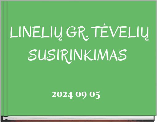 LINELIŲ GR. TĖVELIŲ SUSIRINKIMAS