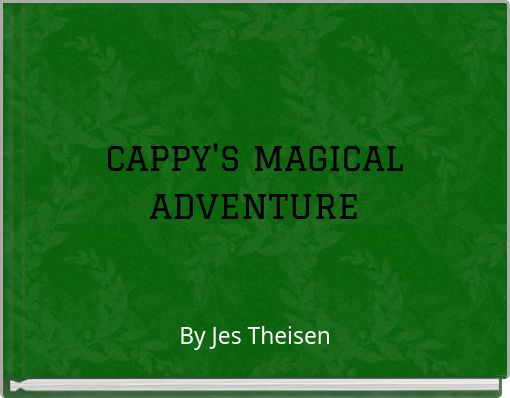CAPPY'S MAGICAL ADVENTURE