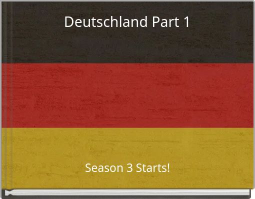 Deutschland Part 1