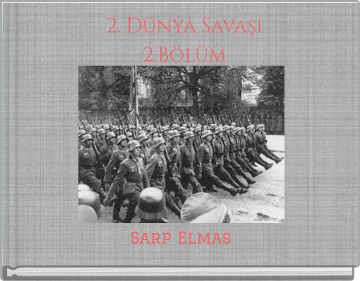2. Dünya Savaşı 2.Bölüm