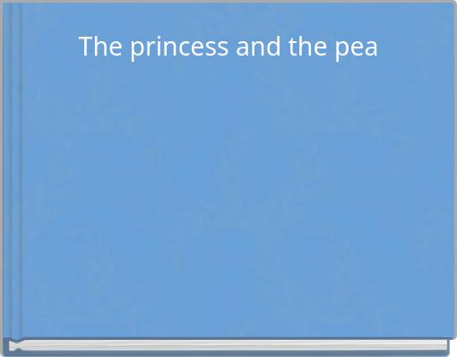 The princess and the pea