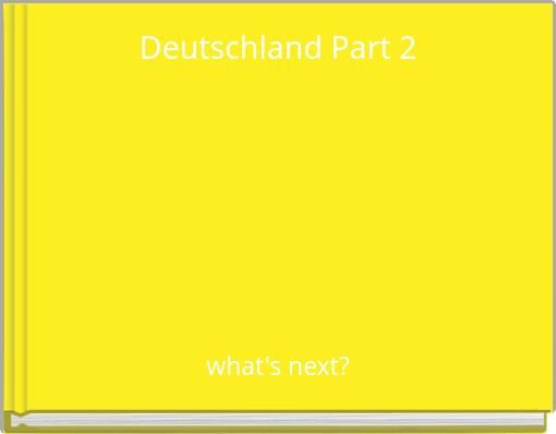 Deutschland Part 2